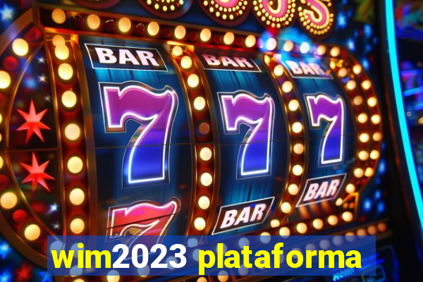 wim2023 plataforma